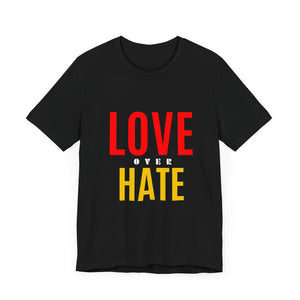 LOVE OVER HATE