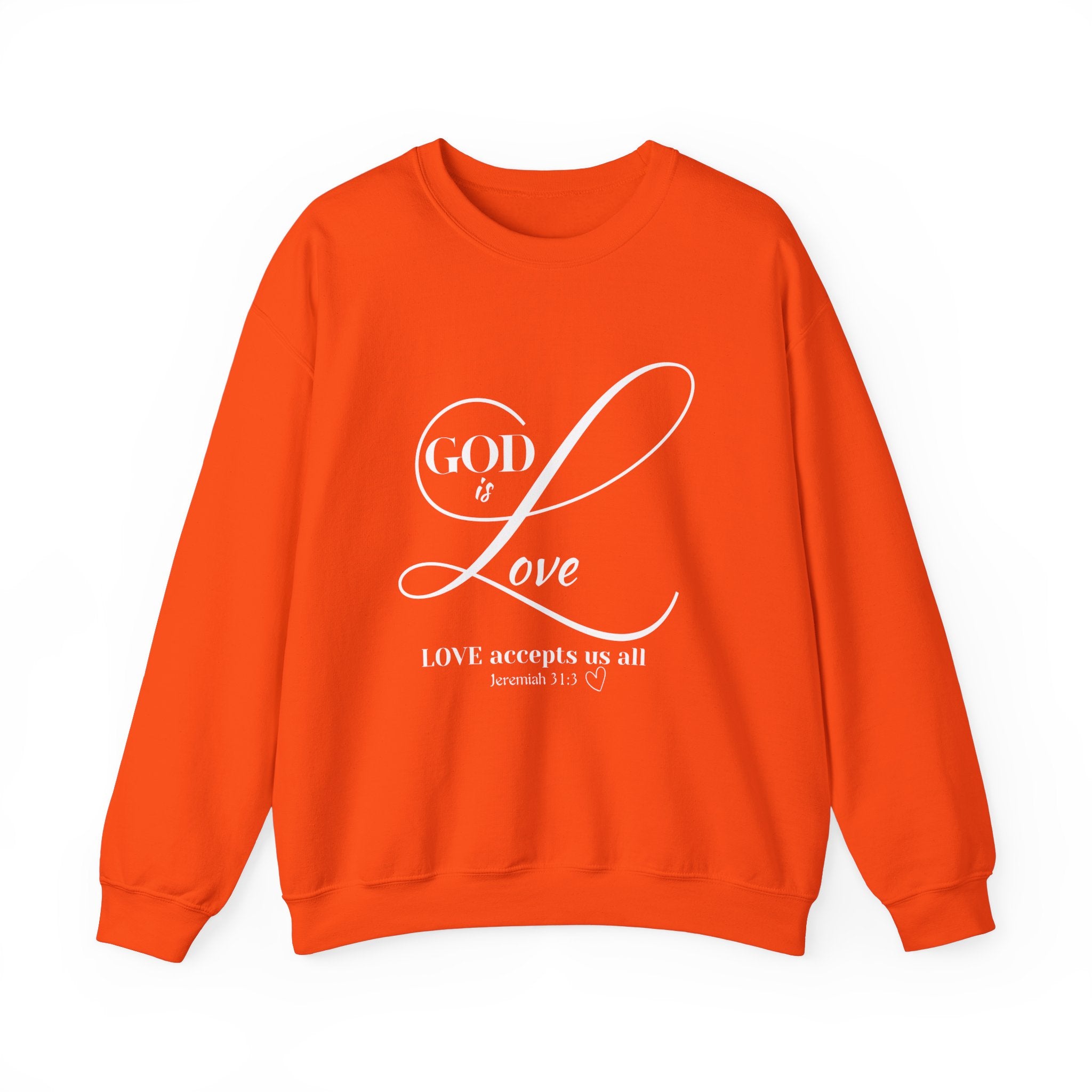 God Is LOVE Sweatshirt