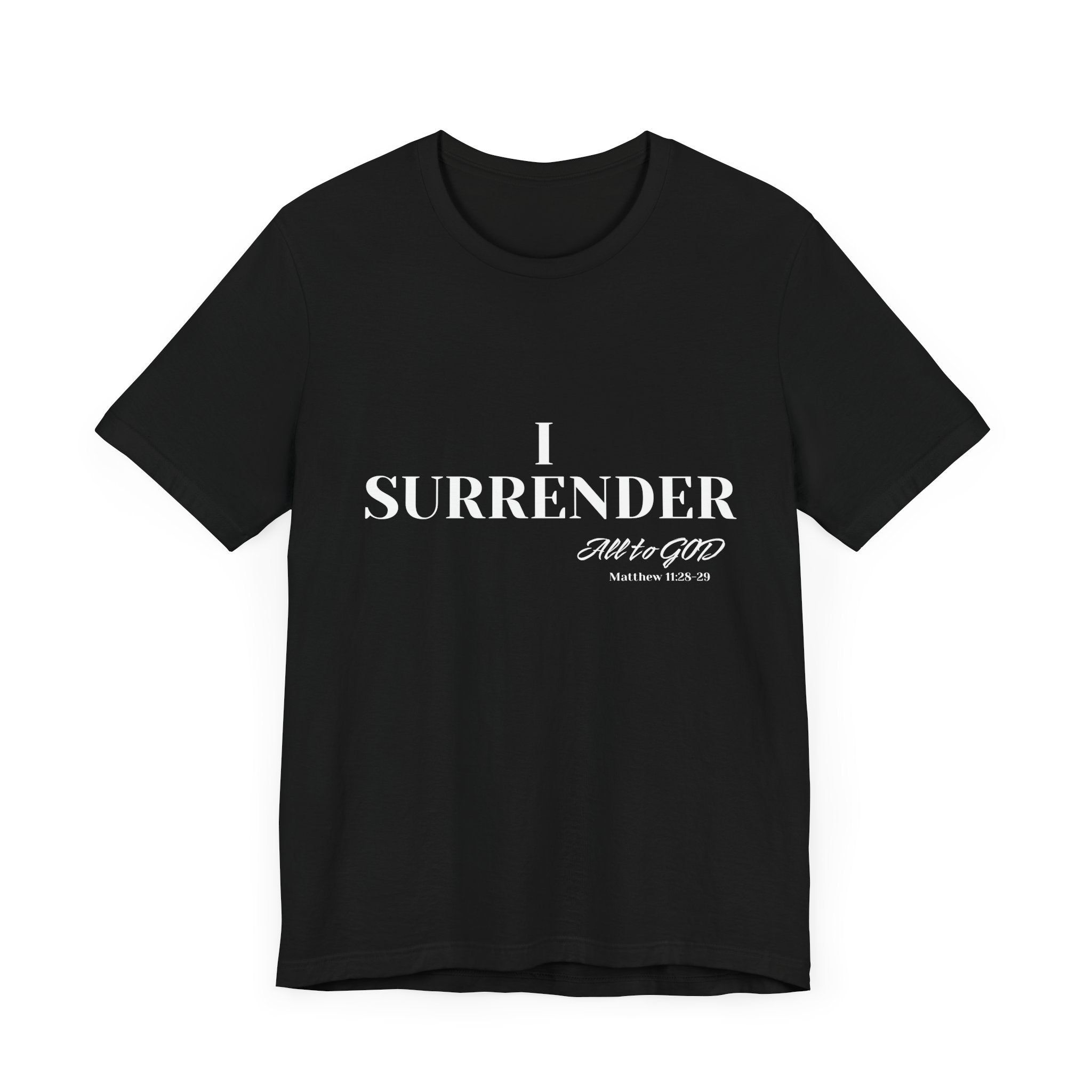 I SURRENDER TO GOD